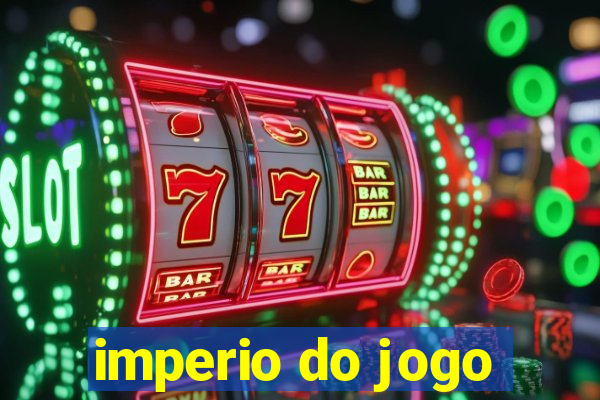 imperio do jogo